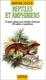 Peter Forey et Pamela Forey - Reptiles Et Amphibiens.