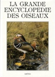 Karel Stastny - La Grande encyclopédie des oiseaux.