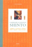 C-Scott Littleton - Shinto - Origines, croyances, rituels, fêtes, esprits, lieux du sacré.