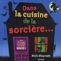 Nick Sharratt - Dans la cuisine de la sorcière....
