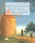 Alphonse Daudet - Les Lettres de mon moulin.