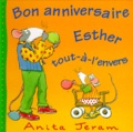 Anita Jeram - Bon anniversaire Esther Tout-à-l'envers.