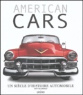 Matt DeLorenzo - American Cars - Un siècle d'histoire automobile.