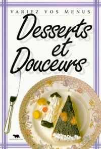  Collectif - Desserts et douceurs.