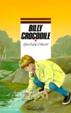 Yves-Marie Clément - Billy Crocodile.