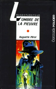 Huguette Pérol - L'Ombre De La Pieuvre.