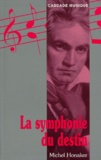 Michel Honaker - La symphonie du destin.