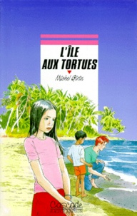 Michel Girin - L'île aux tortues.