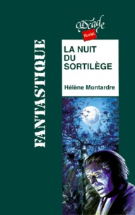 Hélène Montardre - La Nuit Du Sortilege.