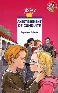 Ségolène Valente - Avertissement De Conduite.