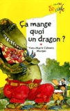 Yves-Marie Clément - Ca Mange Quoi Un Dragon ?.