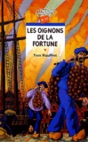 Yvon Mauffret - Les oignons de la fortune.