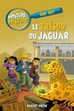 Ron Roy - Mystère Mystère Tome 7 : Le trésor du jaguar.