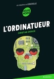 Christian Grenier - Les enquêtes de Logicielle  : L'ordinatueur.