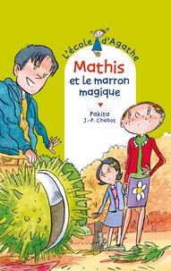  Pakita - Mathis et le marron magique.