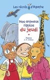 Jean-Philippe Chabot et  Pakita - Nos animaux rigolos du jeudi (Les récrés d'Agathe).