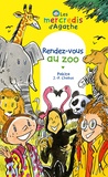 Jean-Philippe Chabot et  Pakita - Rendez-vous au zoo (Les mercredis d'Agathe).