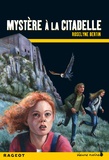 Roselyne Bertin - Mystère à la citadelle.