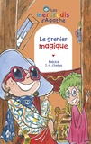 Jean-Philippe Chabot et  Pakita - Le grenier magique (Les mercredis d'Agathe).
