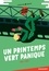 Paul Thiès - L'hôtel des 4 saisons  : Un printemps vert panique.