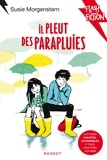 Susie Morgenstern - Il pleut des parapluies.