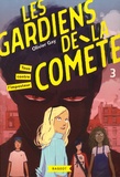 Olivier Gay - Les gardiens de la comète Tome 3 : Tous contre l'imposteur.