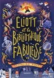 Pascaline Nolot - Eliott et la bibliothèque fabuleuse.