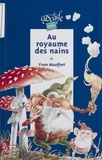 Yvon Mauffret - Au Royaume Des Nains.
