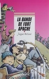 Jacques Asklund - La bande de Fort Apache.