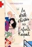 Véronique Petit - La drôle d'histoire des enfants Raspail.