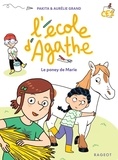  Pakita et Aurélie Grand - L'école d'Agathe CE1  : Le poney de Marie.