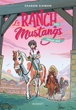 Sharon Siamon - Le ranch des mustangs Tome 1 : Cheval rêvé.