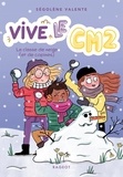 Ségolène Valente - Vive le CM2 ! Tome 2 : La classe de neige (et de copines).