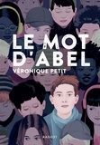 Véronique Petit - Le mot d'Abel.