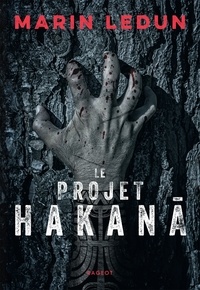 Le projet Hakana.