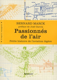 Bernard Marck - Passionnés de l'air - Petite histoire de l'aviation légère.