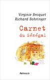 Virginie Broquet et Richard Bohringer - Carnet du Sénégal.
