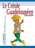 Sylviane Telchid et Hector Poullet - Le créole guadeloupéen de poche.