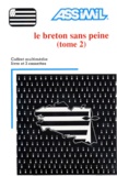 Fañch Morvannou - Le Breton Sans Peine. Tome 2, Coffret Avec 2 Livres Et 3 Cassettes.