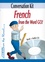 Gabriele Kalmbach - French from the Word Go! - Conversation Kit. 1 CD audio