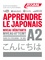 Hiroko Oshima et Marion Saucier - Apprendre le japonais A2. 1 CD audio MP3