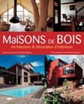 Pierre Faveton et Louise Faveton - Maisons de bois - Architecture et Décoration d'intérieur.
