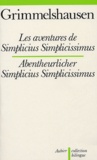 Hans Jacob von Grimmelshausen - Les aventures de Simplicius Simplicissimus.
