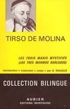  Tirso de Molina - Les trois maris mystifiés - Edition bilingue français-espagnol.