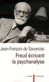 Jean-François de Sauverzac - Freud écrivant la psychanalyse.