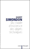 Gilbert Simondon - Du Mode D'Existence Des Objets Techniques.
