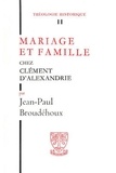 Jean-paul Broudehoux - Th n11 - mariage et famille chez clement d'alexandrie.