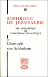 Christoph Schönborn - Sophrone de Jérusalem - Vie monastique et confession dogmatique.