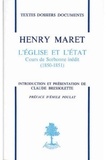 Henry Maret - L'Eglise Et L'Etat. Cours De Sorbonne Inedit (1850-1851).