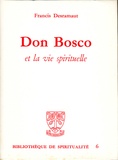 Francis Desramaut - Don Bosco et la vie spirituelle.